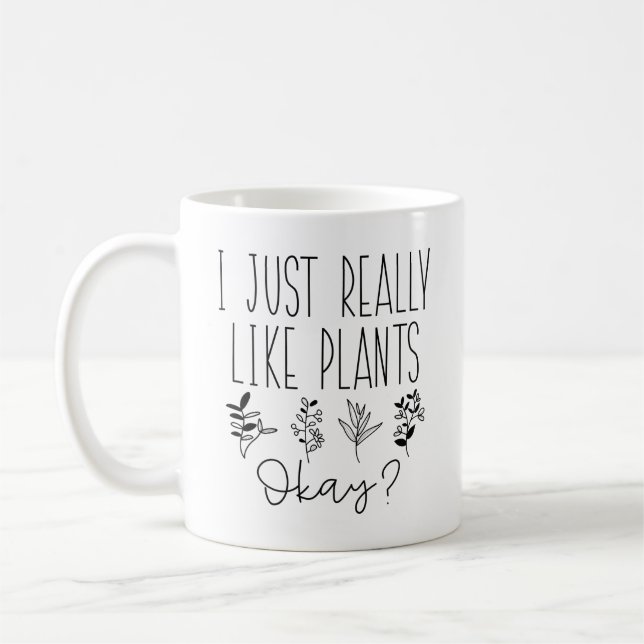 Jag Gillar Verkligen Växter Okej Kaffemugg (Vänster)