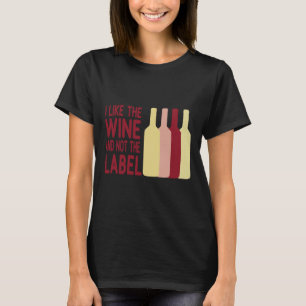 Jag gillar Vin och inte den klassiska etiketten T Shirt