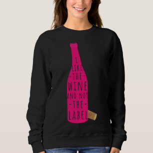 Jag gillar Vin och inte etiketten T Shirt