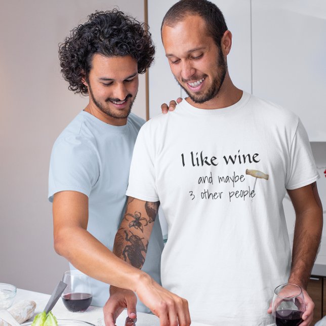 Jag Gillar Vin och Kanske 3 Andra Människor Humor T Shirt (Skapare uppladdad)