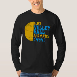Jag gillar Volleyball och kanske 3 Manar T Shirt
