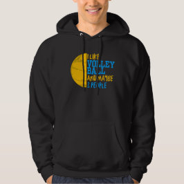 Jag gillar Volleyball och kanske 3 personer Hoodie