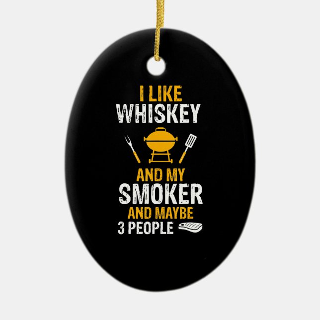 Jag gillar Whiskey, min rökare 3, folk futtig BQ Julgransprydnad Keramik (Framsidan)