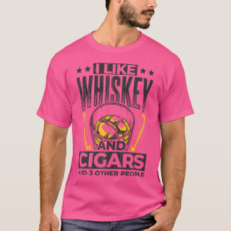 Jag gillar whisky och cigarrer och kanske 3 person t shirt