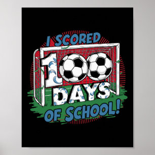 Jag Gjorde 100 Dagar Av Skolans Fotbollsspelare Sm Poster