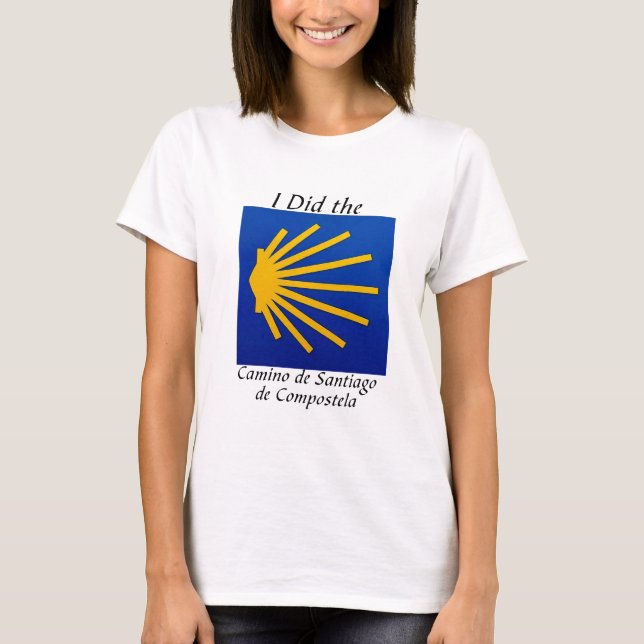 Jag gjorde Caminoen de Santiago T-shirt (Framsida)