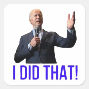 JAG GJORDE DEN JOE BIDEN FYRKANTIGT KLISTERMÄRKE
