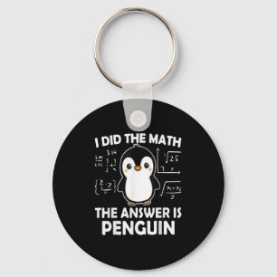 Jag gjorde den matematik som svaret är Penguin Nyckelring