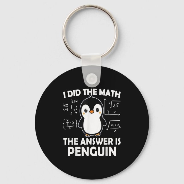 Jag gjorde den matematik som svaret är Penguin Nyckelring (Framsida)