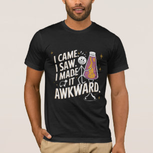 "Jag gjorde det besvärligt" Quirky Lava Lamp Humor T Shirt