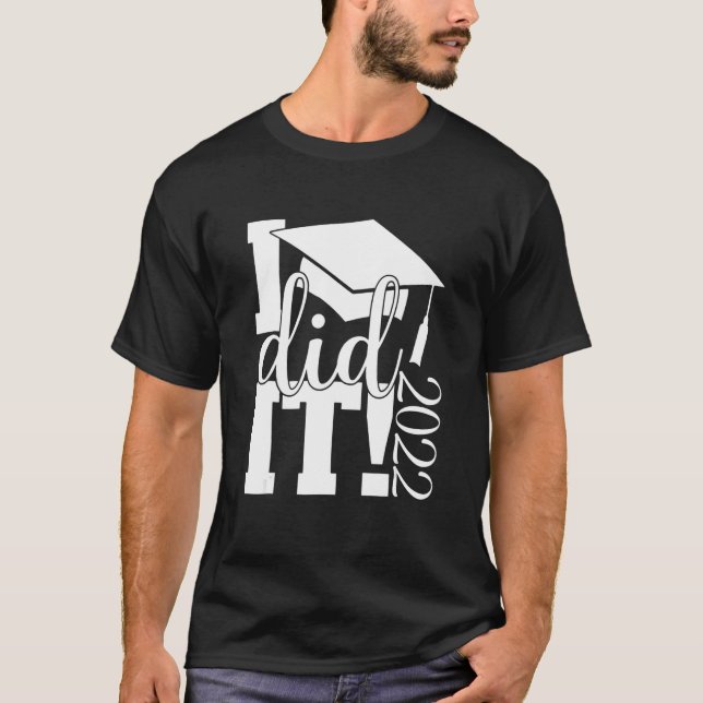 Jag gjorde det i Studenten 2022 T Shirt (Framsida)