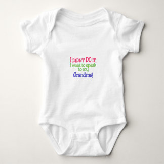 Jag gjorde det inte! Mormor! T Shirt