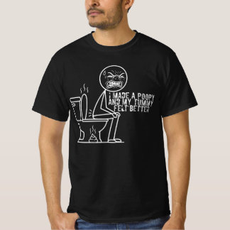jag gjorde en bajs och min mage kändes bättre t shirt