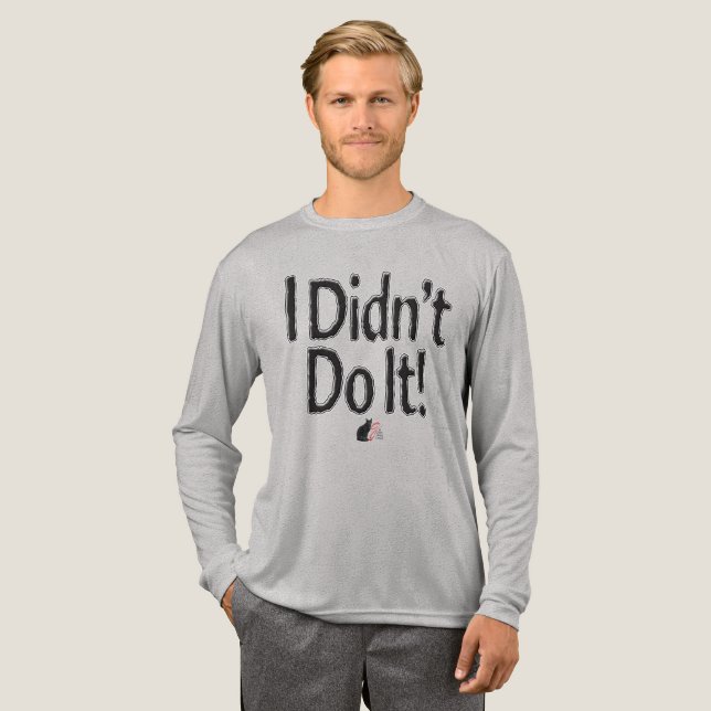 Jag Gjorde Inte Det! T-Shirt (Hel framsida)