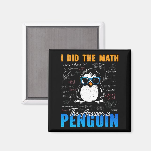 Jag gjorde matematiken. Svaret är Penguin Funny Ma Magnet (Front/Back)