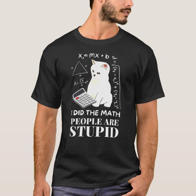 Jag gjorde Math Funny Cat T Shirt (Framsida)