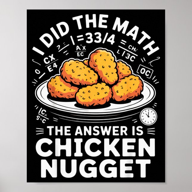 Jag Gjorde Matten Svaret Är Chicken Nugget Roligt  Poster (Framsidan)
