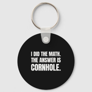 Jag Gjorde Matten Svaret Är Cornhole Nyckelring