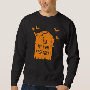 Jag gjorde min egen Re Earch Gravestone Halloween  Lång Ärmad Tröja