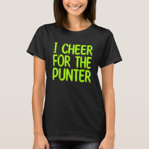 Jag gläds åt att Punter säger T Shirt
