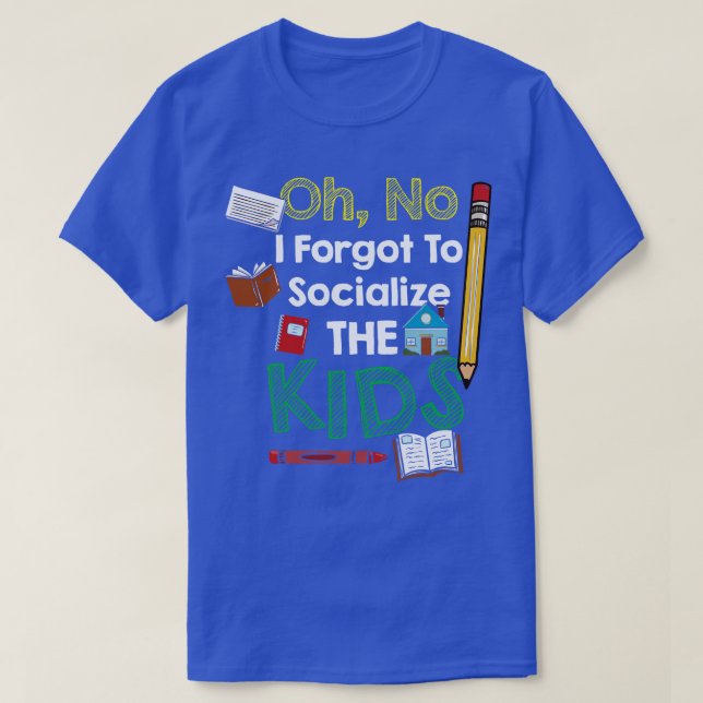 Jag glömde att socialisera barnen t shirt (Design framsida)