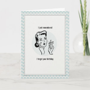 Jag glömde din födelsedag kort
