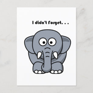 Jag Glömde Inte Söt Rolig Grå Elefant Tecknad Film Vykort
