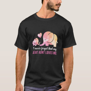 Jag glömmer aldrig min Underbara Moster Kärlek Me T Shirt