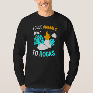 Jag Glue Animals to Sten - Fish Tank or Reef Keepi T Shirt