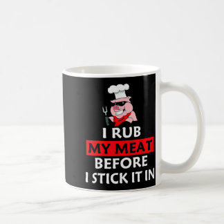 Jag Gnider Mitt Kött Innan Jag Sätter In Det I Bbq Kaffemugg