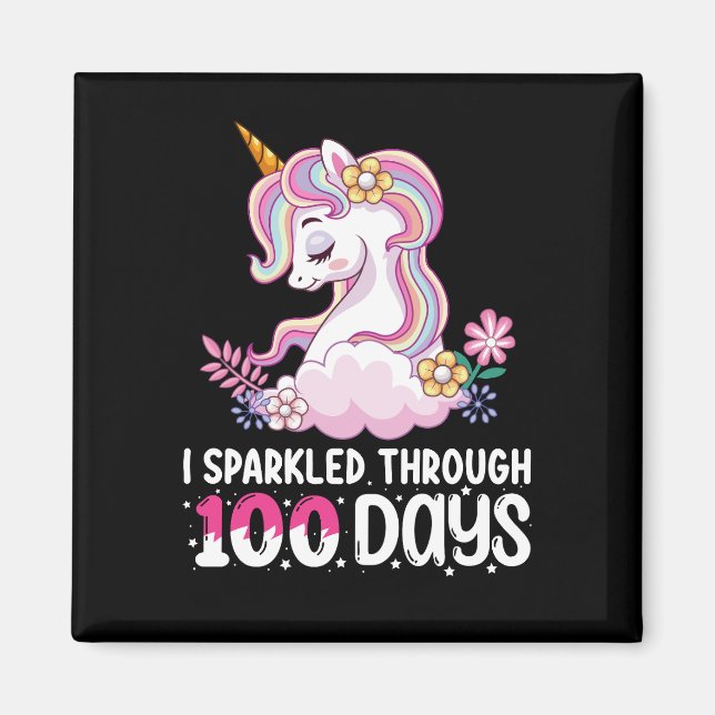Jag gnistrade genom 100 dagars skola enhörning magnet (Framsidan)