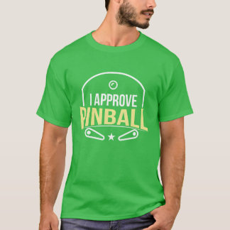 Jag godkänner Flipperpojke T Shirt