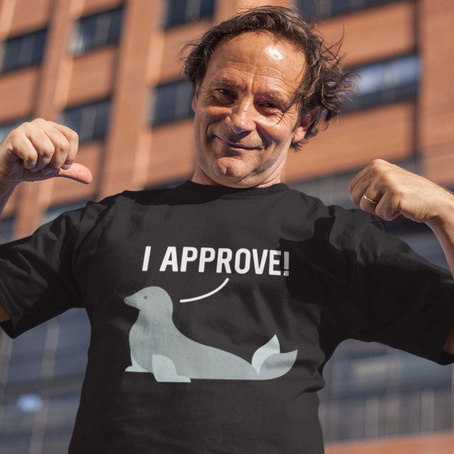 Jag godkänner t shirt (I Approve - Seal Of Approval Shirt)