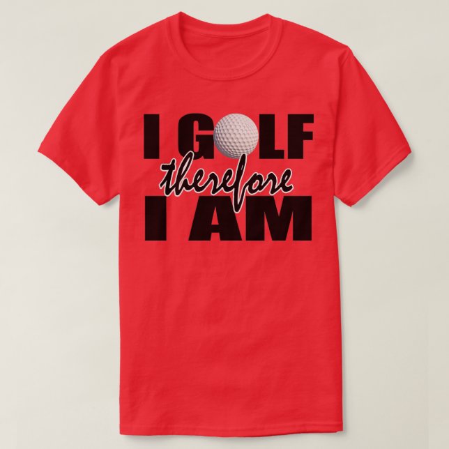 Jag Golf är därför en fin offertidé för Pl T Shirt (Design framsida)