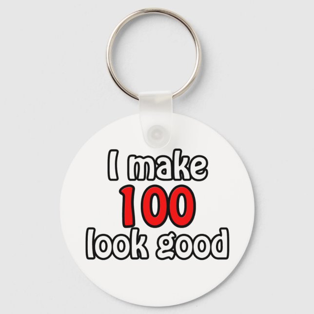 Jag gör 100 utseendet bra nyckelring (Framsida)