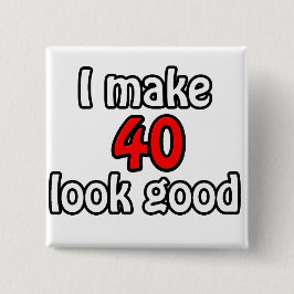 Jag gör 40 utseendet bra knapp