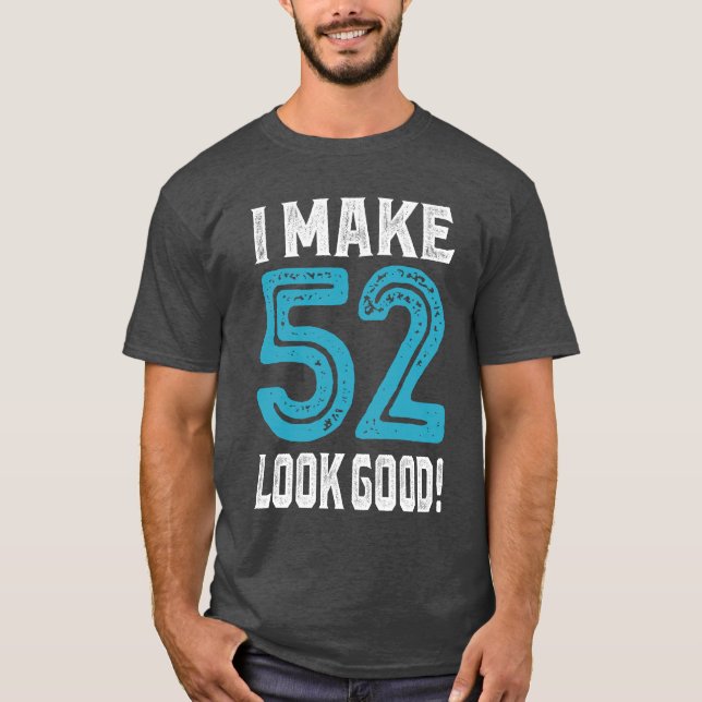Jag gör 52 Bra! T Shirt (Framsida)