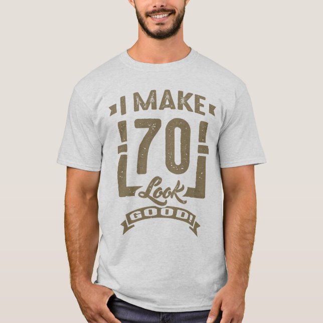 Jag gör 70 Bra! T-shirt (Framsida)