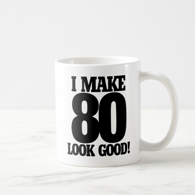 Jag gör 80 utseendet bra kaffemugg (Höger)
