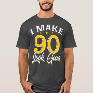 Jag gör 90 90:e i Bra Årets gamla födelsedagspr T Shirt