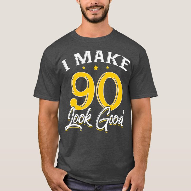 Jag gör 90 90:e i Bra, gamla födelsedagsgåva T Shirt (Framsida)