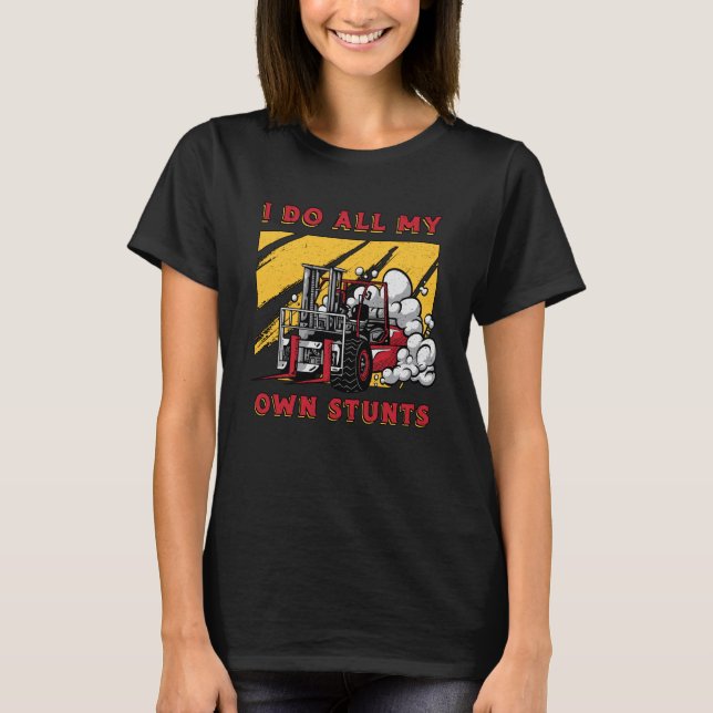 Jag gör alla mina egna startdrivrutin t shirt (Framsida)