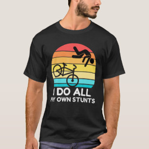 Jag gör alla mina egna stuttar.. -...fina cyklar  t shirt