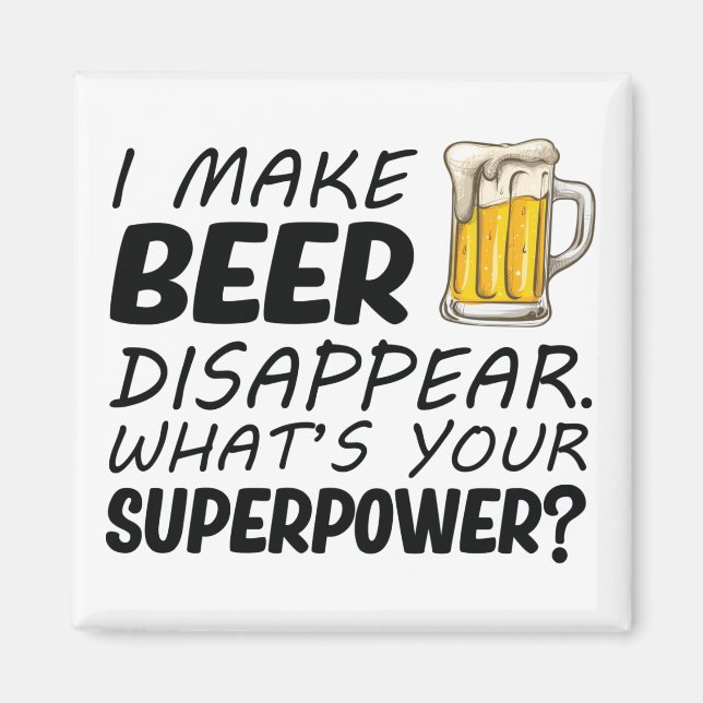 Jag gör att öl försvinner magnet (Framsidan)