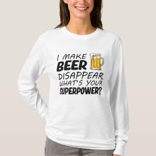 Jag gör att öl försvinner t shirt