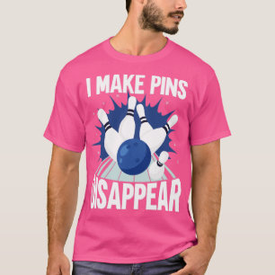 Jag gör att Stift försvinner T Shirt