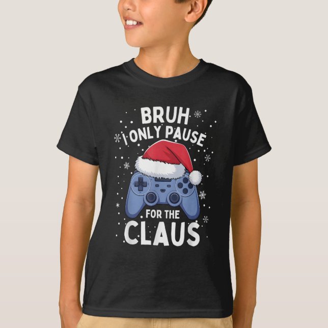 Jag gör bara en paus för Claus-julkontrollen T Shirt (Framsida)