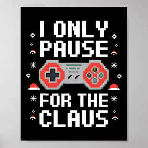Jag gör bara en paus för Claus Retro-videokameran. Poster