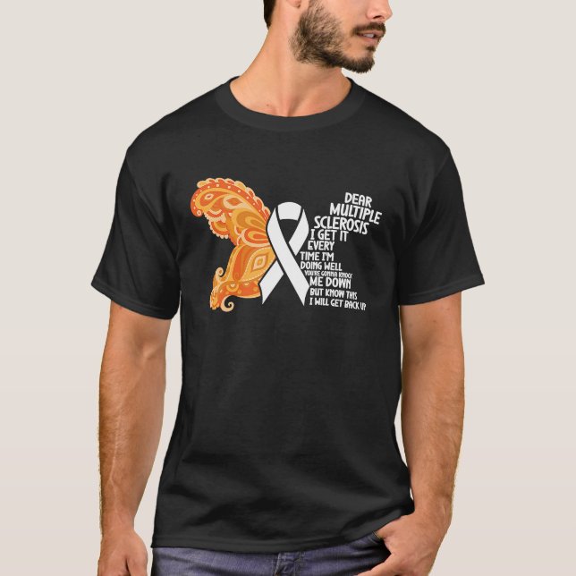 Jag gör bra Många Sclerosis Awareness MS Krig T Shirt (Framsida)