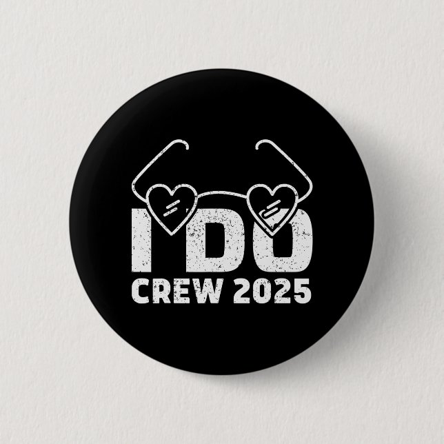Jag gör Crew Brud 2025 Bröllopskvadens Parfir Brud Knapp (Framsida)